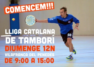 Comença la 9ª edició de la Lliga Catalana de Tamborí a Vilafranca del Penedès